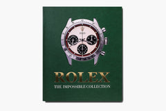 Rolex: The Impossible Collection